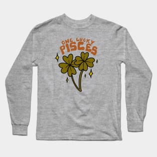 One Lucky Pisces Long Sleeve T-Shirt